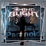 3Mind Blight – “Paranoid” hints at the future of alternative metal