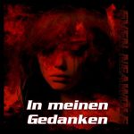 Sven Neawolf’s ‘In Meinen Gedanken’: A Darkcore Anthem for the Ages