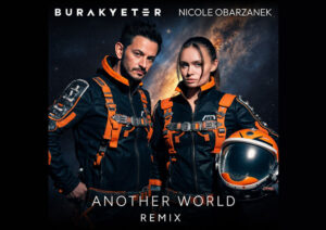 Nicole-Obarzanek-and-Burak-Yeter-Another-World-Remix-Header