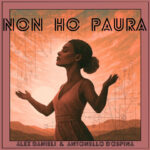 Alex-Danieli-&-Antonello-D’Ospina-Non-Ho-Paura-Header