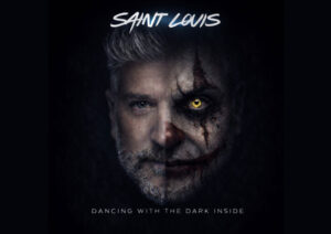 Saint-Louis-Dancing-with-the-Dark-Inside-Header