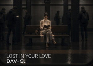 DAV-EL-Lost-In-Your-Love-Header